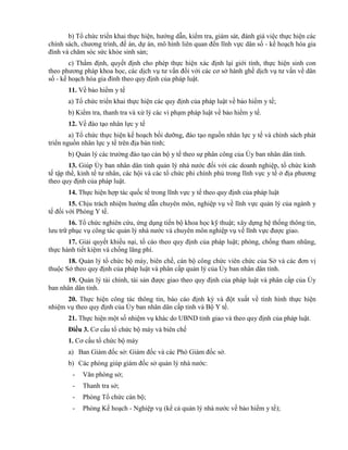 b) Tổ chức triển khai thực hiện, hướng dẫn, kiểm tra, giám sát, đánh giá việc thực hiện các
chính sách, chương trình, đề án, dự án, mô hình liên quan đến lĩnh vực dân số - kế hoạch hóa gia
đình và chăm sóc sức khỏe sinh sản;
c) Thẩm định, quyết định cho phép thực hiện xác định lại giới tính, thực hiện sinh con
theo phương pháp khoa học, các dịch vụ tư vấn đối với các cơ sở hành ghề dịch vụ tư vấn về dân
số - kế hoạch hóa gia đình theo quy định của pháp luật.
11. Về bảo hiểm y tế
a) Tổ chức triển khai thực hiện các quy định của pháp luật về bảo hiểm y tế;
b) Kiểm tra, thanh tra và xử lý các vi phạm pháp luật về bảo hiểm y tế.
12. Về đào tạo nhân lực y tế
a) Tổ chức thực hiện kế hoạch bồi dưỡng, đào tạo nguồn nhân lực y tế và chính sách phát
triển nguồn nhân lực y tế trên địa bàn tỉnh;
b) Quản lý các trường đào tạo cán bộ y tế theo sự phân công của Ủy ban nhân dân tỉnh.
13. Giúp Ủy ban nhân dân tỉnh quản lý nhà nước đối với các doanh nghiệp, tổ chức kinh
tế tập thể, kinh tế tư nhân, các hội và các tổ chức phi chính phủ trong lĩnh vực y tế ở địa phương
theo quy định của pháp luật.
14. Thực hiện hợp tác quốc tế trong lĩnh vực y tế theo quy định của pháp luật
15. Chịu trách nhiệm hướng dẫn chuyên môn, nghiệp vụ về lĩnh vực quản lý của ngành y
tế đối với Phòng Y tế.
16. Tổ chức nghiên cứu, ứng dụng tiến bộ khoa học kỹ thuật; xây dựng hệ thống thông tin,
lưu trữ phục vụ công tác quản lý nhà nước và chuyên môn nghiệp vụ về lĩnh vực được giao.
17. Giải quyết khiếu nại, tố cáo theo quy định của pháp luật; phòng, chống tham nhũng,
thực hành tiết kiệm và chống lãng phí.
18. Quản lý tổ chức bộ máy, biên chế, cán bộ công chức viên chức của Sở và các đơn vị
thuộc Sở theo quy định của pháp luật và phân cấp quản lý của Ủy ban nhân dân tỉnh.
19. Quản lý tài chính, tài sản được giao theo quy định của pháp luật và phân cấp của Ủy
ban nhân dân tỉnh.
20. Thực hiện công tác thông tin, báo cáo định kỳ và đột xuất về tình hình thực hiện
nhiệm vụ theo quy định của Ủy ban nhân dân cấp tỉnh và Bộ Y tế.
21. Thực hiện một số nhiệm vụ khác do UBND tỉnh giao và theo quy định của pháp luật.
Điều 3. Cơ cấu tổ chức bộ máy và biên chế
1. Cơ cấu tổ chức bộ máy
a) Ban Giám đốc sở: Giám đốc và các Phó Giám đốc sở.
b) Các phòng giúp giám đốc sở quản lý nhà nước:
- Văn phòng sở;
- Thanh tra sở;
- Phòng Tổ chức cán bộ;
- Phòng Kế hoạch - Nghiệp vụ (kể cả quản lý nhà nước về bảo hiểm y tế);
 