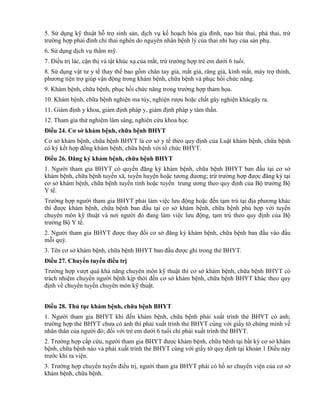 5. Sử dụng kỹ thuật hỗ trợ sinh sản, dịch vụ kế hoạch hóa gia đình, nạo hút thai, phá thai, trừ
trường hợp phải đình chỉ thai nghén do nguyên nhân bệnh lý của thai nhi hay của sản phụ.
6. Sử dụng dịch vụ thẩm mỹ.
7. Điều trị lác, cận thị và tật khúc xạ của mắt, trừ trường hợp trẻ em dưới 6 tuổi.
8. Sử dụng vật tư y tế thay thế bao gồm chân tay giả, mắt giả, răng giả, kính mắt, máy trợ thính,
phương tiện trợ giúp vận động trong khám bệnh, chữa bệnh và phục hồi chức năng.
9. Khám bệnh, chữa bệnh, phục hồi chức năng trong trường hợp thảm họa.
10. Khám bệnh, chữa bệnh nghiện ma túy, nghiện rượu hoặc chất gây nghiện khácgây ra.
11. Giám định y khoa, giám định pháp y, giám định pháp y tâm thần.
12. Tham gia thử nghiệm lâm sàng, nghiên cứu khoa học.
Điều 24. Cơ sở khám bệnh, chữa bệnh BHYT
Cơ sở khám bệnh, chữa bệnh BHYT là cơ sở y tế theo quy định của Luật khám bệnh, chữa bệnh
có ký kết hợp đồng khám bệnh, chữa bệnh với tổ chức BHYT.
Điều 26. Đăng ký khám bệnh, chữa bệnh BHYT
1. Người tham gia BHYT có quyền đăng ký khám bệnh, chữa bệnh BHYT ban đầu tại cơ sở
khám bệnh, chữa bệnh tuyến xã, tuyến huyện hoặc tương đương; trừ trường hợp được đăng ký tại
cơ sở khám bệnh, chữa bệnh tuyến tỉnh hoặc tuyến trung ương theo quy định của Bộ trưởng Bộ
Y tế.
Trường hợp người tham gia BHYT phải làm việc lưu động hoặc đến tạm trú tại địa phương khác
thì được khám bệnh, chữa bệnh ban đầu tại cơ sở khám bệnh, chữa bệnh phù hợp với tuyến
chuyên môn kỹ thuật và nơi người đó đang làm việc lưu động, tạm trú theo quy định của Bộ
trưởng Bộ Y tế.
2. Người tham gia BHYT được thay đổi cơ sở đăng ký khám bệnh, chữa bệnh ban đầu vào đầu
mỗi quý.
3. Tên cơ sở khám bệnh, chữa bệnh BHYT ban đầu được ghi trong thẻ BHYT.
Điều 27. Chuyển tuyến điều trị
Trường hợp vượt quá khả năng chuyên môn kỹ thuật thì cơ sở khám bệnh, chữa bệnh BHYT có
trách nhiệm chuyển người bệnh kịp thời đến cơ sở khám bệnh, chữa bệnh BHYT khác theo quy
định về chuyển tuyến chuyên môn kỹ thuật.
Điều 28. Thủ tục khám bệnh, chữa bệnh BHYT
1. Người tham gia BHYT khi đến khám bệnh, chữa bệnh phải xuất trình thẻ BHYT có ảnh;
trường hợp thẻ BHYT chưa có ảnh thì phải xuất trình thẻ BHYT cùng với giấy tờ chứng minh về
nhân thân của người đó; đối với trẻ em dưới 6 tuổi chỉ phải xuất trình thẻ BHYT.
2. Trường hợp cấp cứu, người tham gia BHYT được khám bệnh, chữa bệnh tại bất kỳ cơ sở khám
bệnh, chữa bệnh nào và phải xuất trình thẻ BHYT cùng với giấy tờ quy định tại khoản 1 Điều này
trước khi ra viện.
3. Trường hợp chuyển tuyến điều trị, người tham gia BHYT phải có hồ sơ chuyển viện của cơ sở
khám bệnh, chữa bệnh.
 