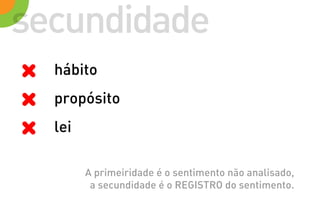 Semiótica - primeirdade, secundidade e terceiridade