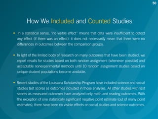 How We Included and Counted Studies
• In a statistical sense, ”no visible effect” means that data were insufficient to det...
