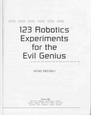 123 robotics experiments for the evil genius