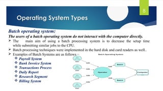 Comprehensive Overview of Operating Systems: Evolution and Types | PPTX