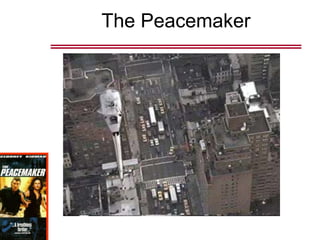 The Peacemaker
 