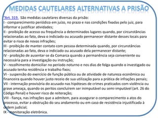 Prisão Decorrente de Sentença Penal Condenatória recorrível