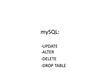 mySQL: 