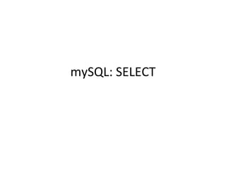 mySQL: SELECT 