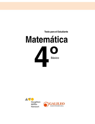 4º
Matemática
Básico
Texto para el Estudiante
 
