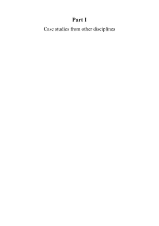 Part I
Case studies from other disciplines
 