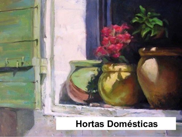 Hortas Domésticas

Hortas Domésticas

1

 