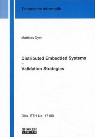 Distributed Embedded Systems Validation Strategies Technische ...