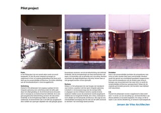 Pilot project




Puien                                                              bouwstenen verstoren, net als de ledverlichting, het luifelvlak   Portieken
In het Pilotproject zijn een aantal zaken reeds succesvol          hinderlijk. Ook de lichtopbrengst van deze bovenlichten valt      Door in de oorspronkelijke portieken de entreedeuren naar
aangepakt. Zo zijn de puien integraal vervangen en                 tegen, en bovendien zijn ze gevoelig voor vervuiling. Hierdoor    voren te halen worden deze weer overzichtelijk. Hierdoor
uitgevoerd in hout, en zodanig gedetailleerd dat deze recht        vermindert de daglichtopbrengst nog extra, temeer daar ze         wordt het gevoel van onveiligheid goeddeels weggenomen.
doet aan de oorspronkelijke architectuur. De zinken afdekkap       niet geregeld worden schoon gemaakt.                              Door ook de entreedeuren van de winkels weer terug te
van de hemelwaterafvoer is mooi teruggebracht.                                                                                       brengen naar de portiek komt hier weer licht, en wordt de
                                                                   Reclame                                                           oorspronkelijke architectuur gerespecteerd. Helaas zijn de
Verlichting                                                        Helaas is in het pilotproject de vrije hoogte niet toerijkend     originele gemetselde penanten niet hersteld, maar bekleed
Hoewel in het pilotproject een poging is gedaan tot een            voor reclame, waardoor ook hier geen integrale oplossing          met natuursteen.
integrale oplossing voor verlichting onder de luifel, pakt         is bedacht. In de bouwaanvraag voor de overige luifels
deze niet altijd gelukkig uit. De lichtstrook boven de puien       is uitgegaan van de richtlijnen reclame, waarbij reclame          n.b.
ziet er verzorgd uit, en belicht fraai het luifelvlak. De in een   wederom midden tussen de stramienen wordt aangebracht             Hoewel het pilotproject recent is opgeleverd is deze reeds
grid aangebrachte ledverlichting verstoort dit vlak echter         middels een los hangende lichtbak, die in kleur, materiaal en     weer in verval. Los van vervuiling t.p.v. de bovenlichten is op
hinderlijk, en de lichtopbrengst blijkt in de praktijk niet        vorm afwijkt van de bestaande architectuur. Het oogt als een      diverse plekken al stucwerk losgelaten. De vraag is of dit te
voldoende. De bovenlichten die in de luifel zijn aangebracht       overduidelijke toevoeging die het vlak van de luifel verstoord    wijten is aan slechte detaillering, of verkeerd materiaalgebruik.
door middel van sparingen afgedekt met vlak gelegde glazen         en derhalve het rommelige beeld versterkt.

                                                                                                                                                 Jeroen de Vries Architecten
 