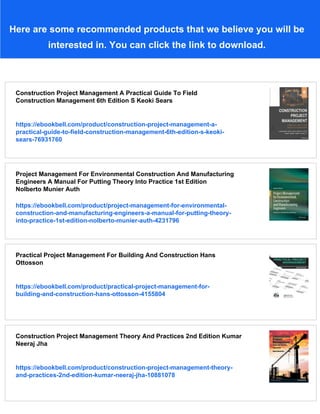 Construction Project Management A Practical Guide To Field Construction ...