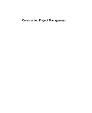 Construction Project Management A Practical Guide To Field Construction ...