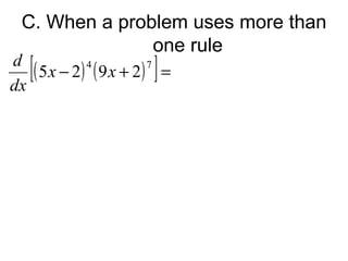 C. When a problem uses more than one rule 
