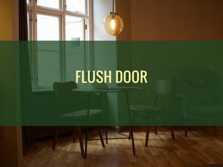 flush door
