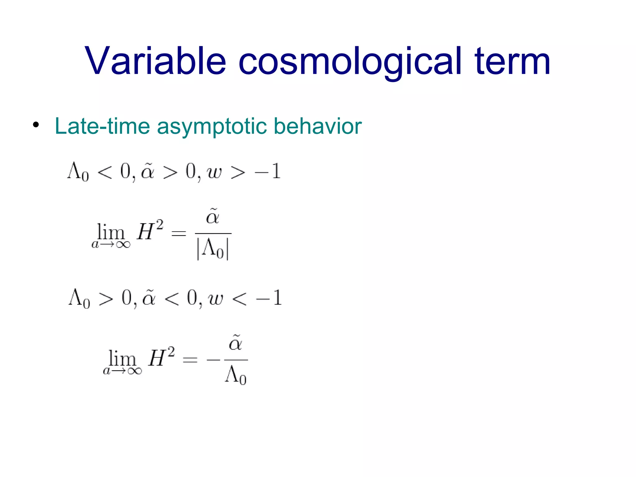 Variable cosmological term Late-time asymptotic behavior 