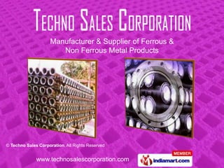 Manufacturer & Supplier of Ferrous & Non Ferrous Metal Products 