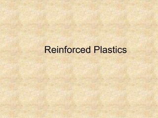 Reinforced Plastics
 
