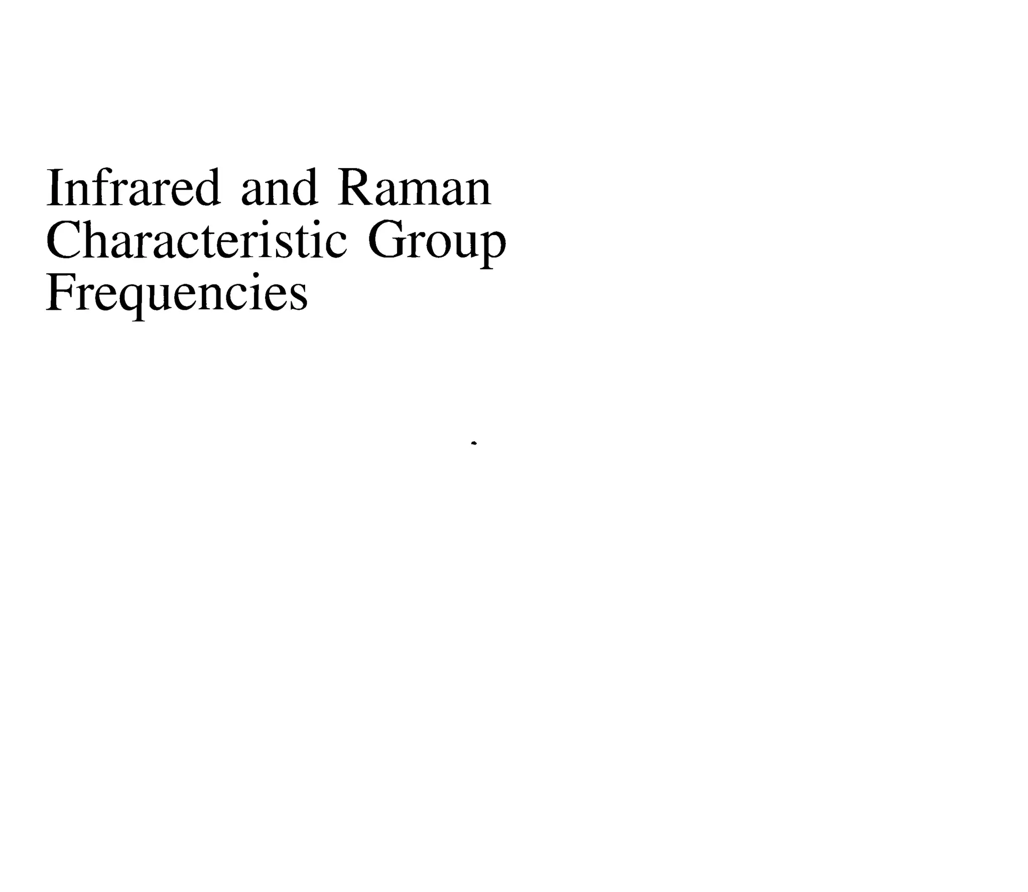 語学+参考書 Infrared and Raman Characteristic Group Frequencies: Tables and Charts Infrared And Raman Characteristic Group Frequencies Tables