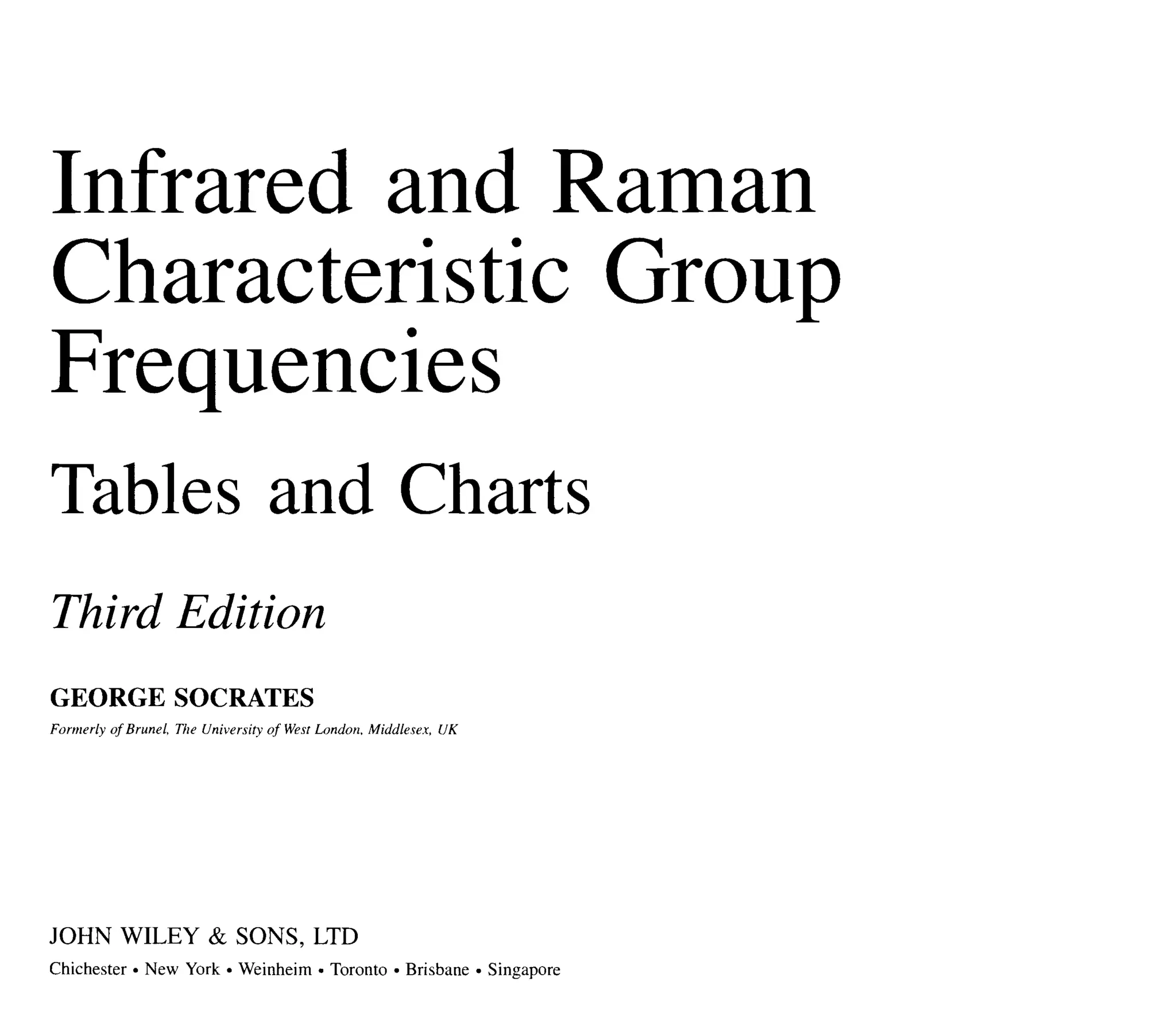 語学+参考書 Infrared and Raman Characteristic Group Frequencies: Tables and Charts Infrared And Raman Characteristic Group Frequencies Tables