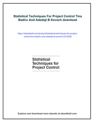Statistical Techniques For Project Control Tina Badiru And Adedeji B ...
