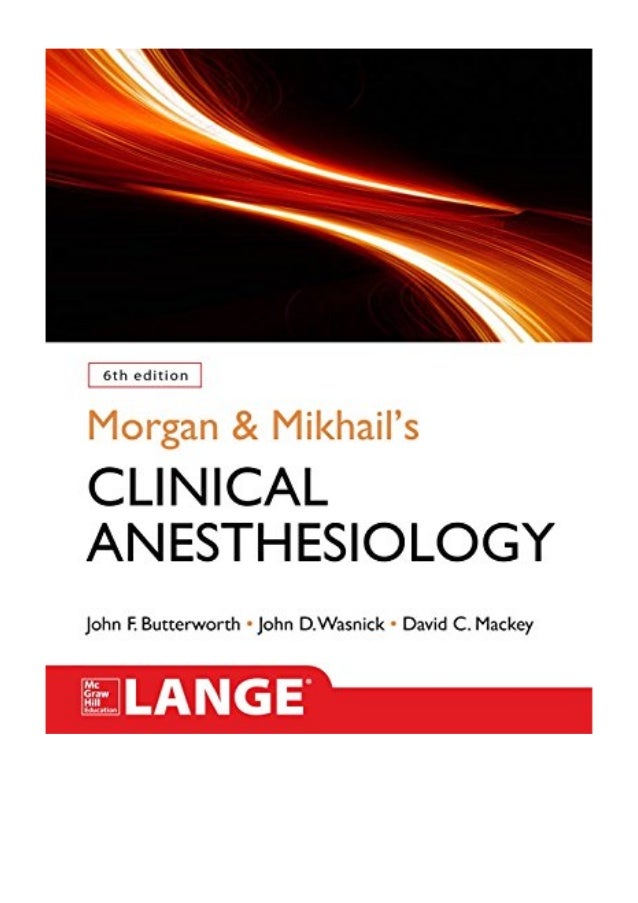 Man And Mikhail S Clinical Anesthesiology 6th Edition Pdf John