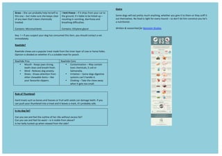 !
G)$++!E!P+#!<$'!=%,8$8*3!+#*=!+#%-#*0!.,!
.+&-!,'#!E!84.!)$/#!-4%#!-+#!/##=-!<*#$%!
,0!$'3!*$5'!.+$.6-!8##'!<+#)&<$**3!
.%#$.#1>!
!
Y,'.$&'-2!C&<%,'4.%&#'.-!
"V/2(H3)&&]&!E!A0!&.!1%&=-!0%,)!3,4%!<$%!.,!
.+#!(%,4'19!&.6-!*&$8*#!.,!8#!*&</#1!4=!E!
%#-4*.&'(!&'!7,)&.&'(9!1&$%%+,#$!$'1!
8%#$.+&'(!1&00&<4*.&#->!
!
Y,'.$&'-2!.+3*#'#!(*3<,*!
!
a#32![!o!A0!3,4!-4-=#<.!3,4%!1,(!+$-!<,'-4)#1!.+&-!&.#)9!3,4!-+,4*1!<,'.$<.!$!7#.!
&))#1&$.#*3>!!
!
7$1'(0&^!
!
^$5+&1#!<+#5-!$%#!$!=,=4*$%!.%#$.!)$1#!0%,)!.+#!&''#%!*$3#%!,0!<,5!,%!+,%-#!+&1#->!
]=&'&,'!&-!1&7&1#1!,'!5+#.+#%!&.6-!$!-4&.$8*#!.%#$.!0,%!=,,<+>!
!
^$5+&1#!M%,-! ^$5+&1#!Y,'-!
• C,4.+!O!a##=-!:$5-!-.%,'(9!
.##.+!<*#$'!$'1!8%#$.+!0%#-+>!
• C&'1!O!^#*#-!1,(!$'D&#.3>!!
• P+,#-!O!e%$5-!$..#'.&,'!0%,)!
,.+#%!<+#5$8*#!&.#)-!E!*&/#!
3,4%!0$7,4%&.#!-*&==#%->!
• Y,'.$)&'$.&,'!E!C$3!<,'.$&'!
.,D&<!<+#)&<$*-9!O<,*&!,%!
P$*),'#**$>!
• A%%&.$.&,'!E!P,)#!1,(-!1&(#-.&7#!
-3-.#)-!<$'6.!+$'1*#!&.>!
• Y+,/&'(!E!B$/#!.+#!<+#5!$5$3!
5+#'!&.!(#.-!.,,!-)$**>!
!
!
7-%&"*3"J'-5W/$(%"
"
?$%1!.%#$.-!-4<+!$-!8,'#-!$'1!+,,7#-!,%!0%4&.!5&.+!-##1-!<$'!1$)$(#!.##.+>!A0!3,4!
<$'!=4-+!3,4%!.+4)8'$&*!&'.,!$!.%#$.!$'1!&.!*#$7#-!$!)$%/9!&.6-!=%,8$8*3!-$0#>!
!
;+"5:"0*A"3$2^"
!
Y$'!3,4!-##!$'1!0##*!.+#!,4.*&'#!,0!+#%!%&8-!5&.+,4.!#D<#--!0$.p!
Y$'!3,4!-##!$'1!0##*!+&-!5$&-.!E!&-!&.!7&-&8*#!0%,)!$8,7#p!
A-!+#%!8#**3!.4</#1!4=!5+#'!7#1!0%,)!.+#!-&1#p!
!
K-2)*!
!
P,)#!1,(-!5&**!#$.!=%#..3!)4<+!$'3.+&'(9!5+#.+#%!3,4!(&7#!&.!.,!.+#)!,%!.+#3!-'&00!&.!
,4.!.+#)-#*7#->!j,!0,,1!&-!%&(+.!0,%!#7#%3!+,4'1!E!-,!1,'6.!*#.!+&)!<,'7&'<#!3,4!+#6-!
$!'4.%&.&,'&-.>!
!
;'(%%)*+@+')$)/'5")3+,#'+-)#0/0+1%23(#$>+
+
+
+
 