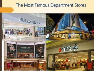 The Most Famous Department Stores
gfwdhtjgyihiuloluluiouuo`l7o7l78o
 