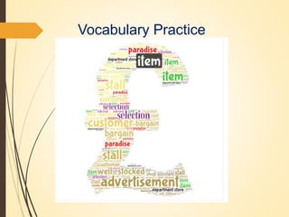 Vocabulary Practice
 
