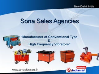 Sona Sales Agencies “ Manufacturer of Conventional Type  &  High Frequency Vibrators” 