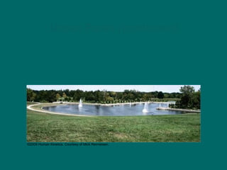 Urban Parks (continued)
©2009 Human Kinetics. Courtesy of Mick Renneisen.
 