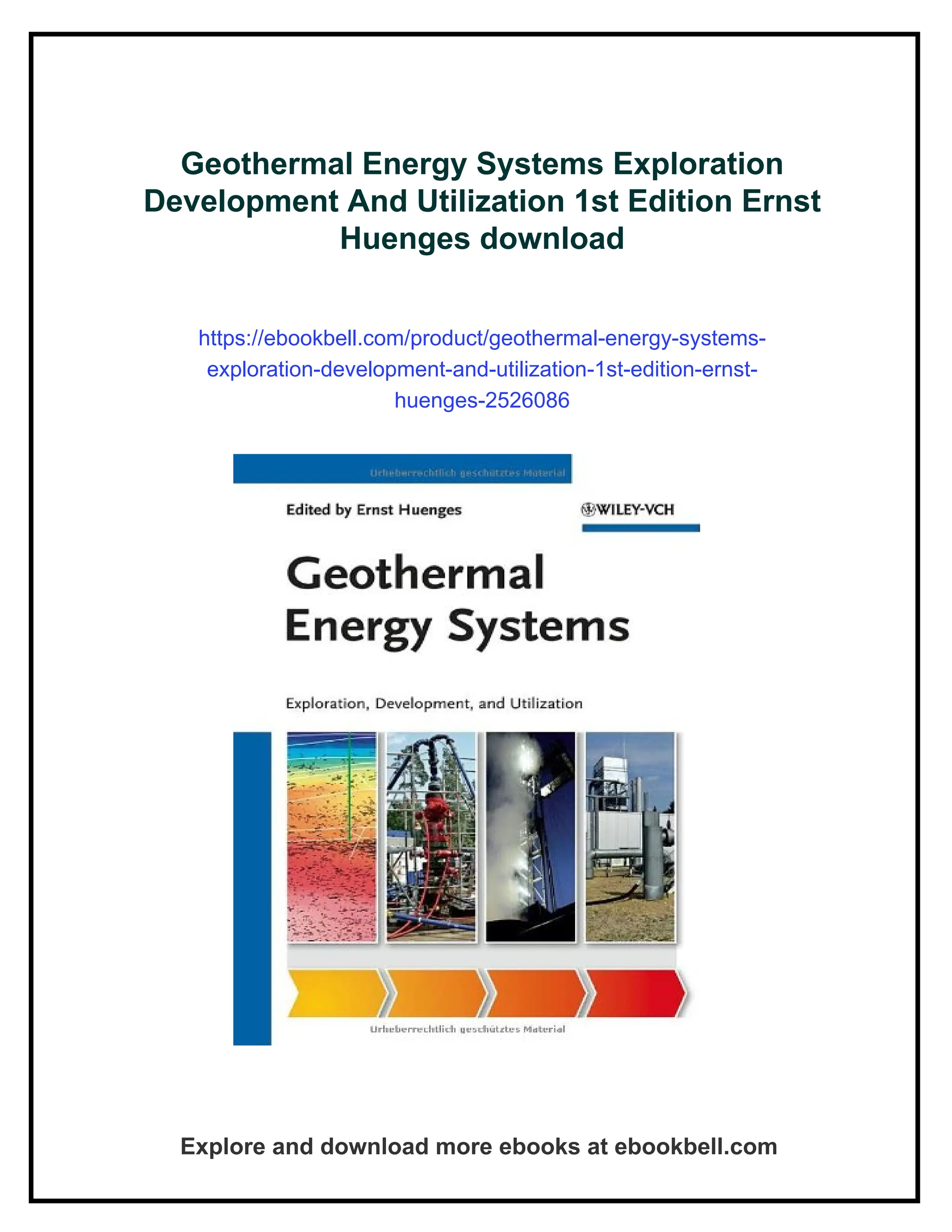 Geothermal Energy Systems Exploration
Development And Utilization 1st Edition Ernst
Huenges download
https://ebookbell.com/product/geothermal-energy-systems-
exploration-development-and-utilization-1st-edition-ernst-
huenges-2526086
Explore and download more ebooks at ebookbell.com
 