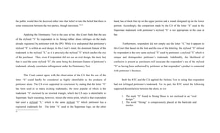 the public would then be deceived either into that belief or into the belief that there is
some connection between the two parties, though inexistent.36[18]
Applying the Dominancy Test to the case at bar, this Court finds that the use
of the stylized “S” by respondent in its Strong rubber shoes infringes on the mark
already registered by petitioner with the IPO. While it is undisputed that petitioner’s
stylized “S” is within an oval design, to this Court’s mind, the dominant feature of the
trademark is the stylized “S,” as it is precisely the stylized “S” which catches the eye
of the purchaser. Thus, even if respondent did not use an oval design, the mere fact
that it used the same stylized “S”, the same being the dominant feature of petitioner’s
trademark, already constitutes infringement under the Dominancy Test.
This Court cannot agree with the observation of the CA that the use of the
letter “S” could hardly be considered as highly identifiable to the products of
petitioner alone. The CA even supported its conclusion by stating that the letter “S”
has been used in so many existing trademarks, the most popular of which is the
trademark “S” enclosed by an inverted triangle, which the CA says is identifiable to
Superman. Such reasoning, however, misses the entire point, which is that respondent
had used a stylized “S,” which is the same stylized “S” which petitioner has a
registered trademark for. The letter “S” used in the Superman logo, on the other
36
hand, has a block-like tip on the upper portion and a round elongated tip on the lower
portion. Accordingly, the comparison made by the CA of the letter “S” used in the
Superman trademark with petitioner’s stylized “S” is not appropriate to the case at
bar.
Furthermore, respondent did not simply use the letter “S,” but it appears to
this Court that based on the font and the size of the lettering, the stylized “S” utilized
by respondent is the very same stylized “S” used by petitioner; a stylized “S” which is
unique and distinguishes petitioner’s trademark. Indubitably, the likelihood of
confusion is present as purchasers will associate the respondent’s use of the stylized
“S” as having been authorized by petitioner or that respondent’s product is connected
with petitioner’s business.
Both the RTC and the CA applied the Holistic Test in ruling that respondent
had not infringed petitioner’s trademark. For its part, the RTC noted the following
supposed dissimilarities between the shoes, to wit:
1. The mark “S” found in Strong Shoes is not enclosed in an “oval
design.”
2. The word “Strong” is conspicuously placed at the backside and
insoles.
 