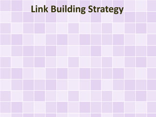 Link Building Strategy
 