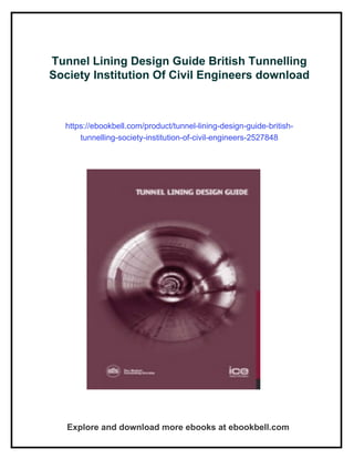 Tunnel Lining Design Guide British Tunnelling Society Institution Of ...