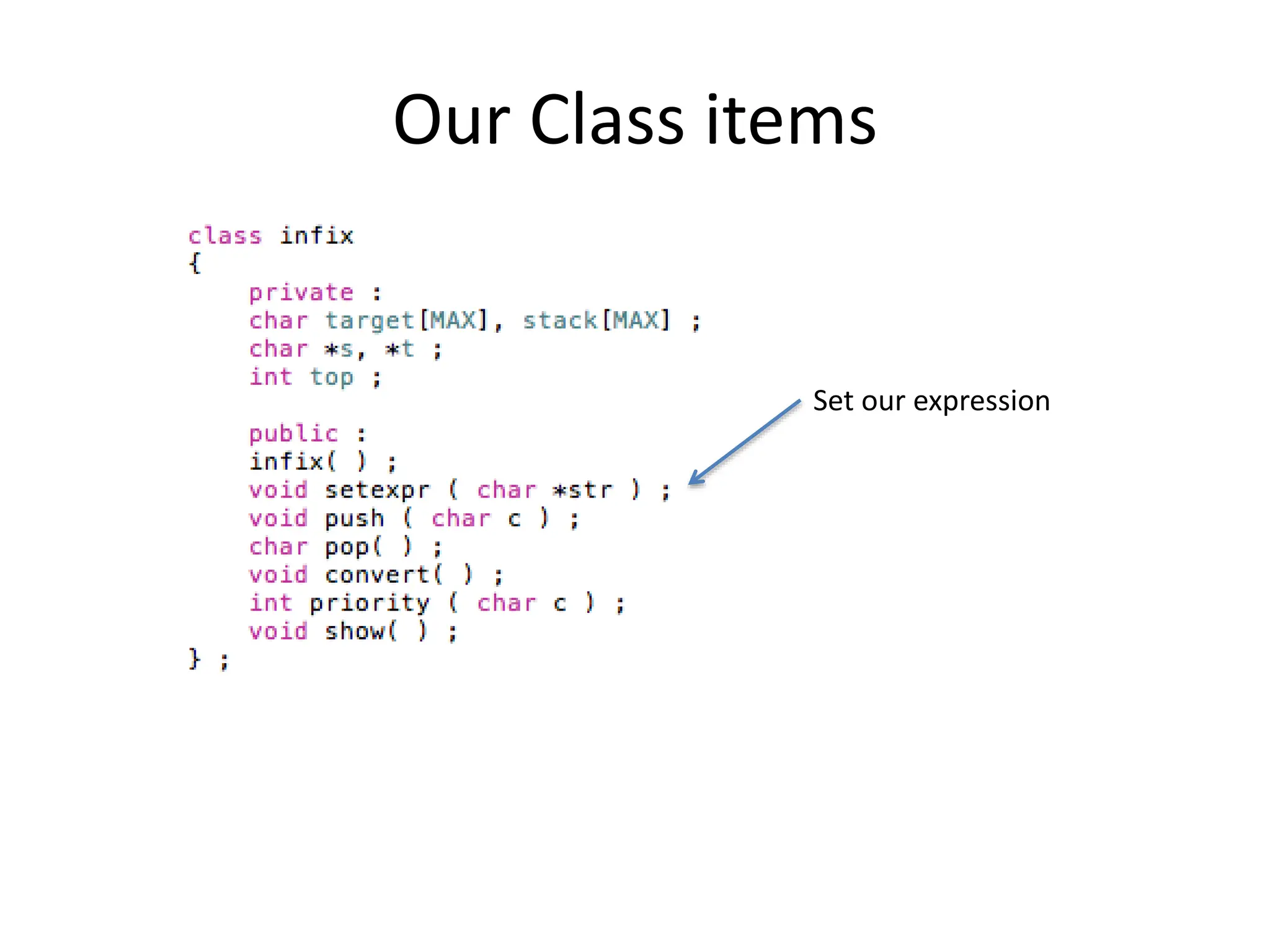 Our Class items
Set our expression
 