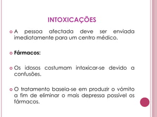 INTOXICAÇÕESProdutos químicos (lixívias)As mais perigosas são as industriais ou as produzidas especificamente para a limpeza do lar.A ingestão costuma acontecer por acidente ou por confusão.Depois da referida ingestão, o efeito costuma ver-se logo, com uma sensação de mal-estar e ardência interna.