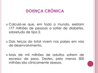 Crescimento do consumo de tabaco.