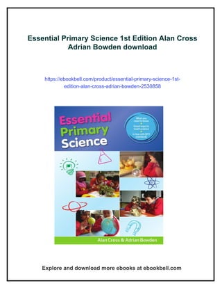 essential-primary-science-1st-edition-alan-cross-adrian-bowden-pdf