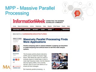 MPP - Massive Parallel
Processing
 