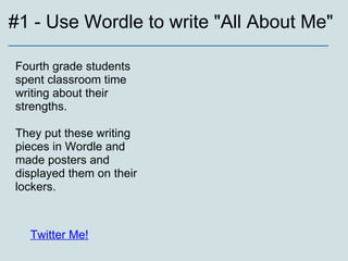 52 Interesting Ways to use Wordle in the Classroom | PPT