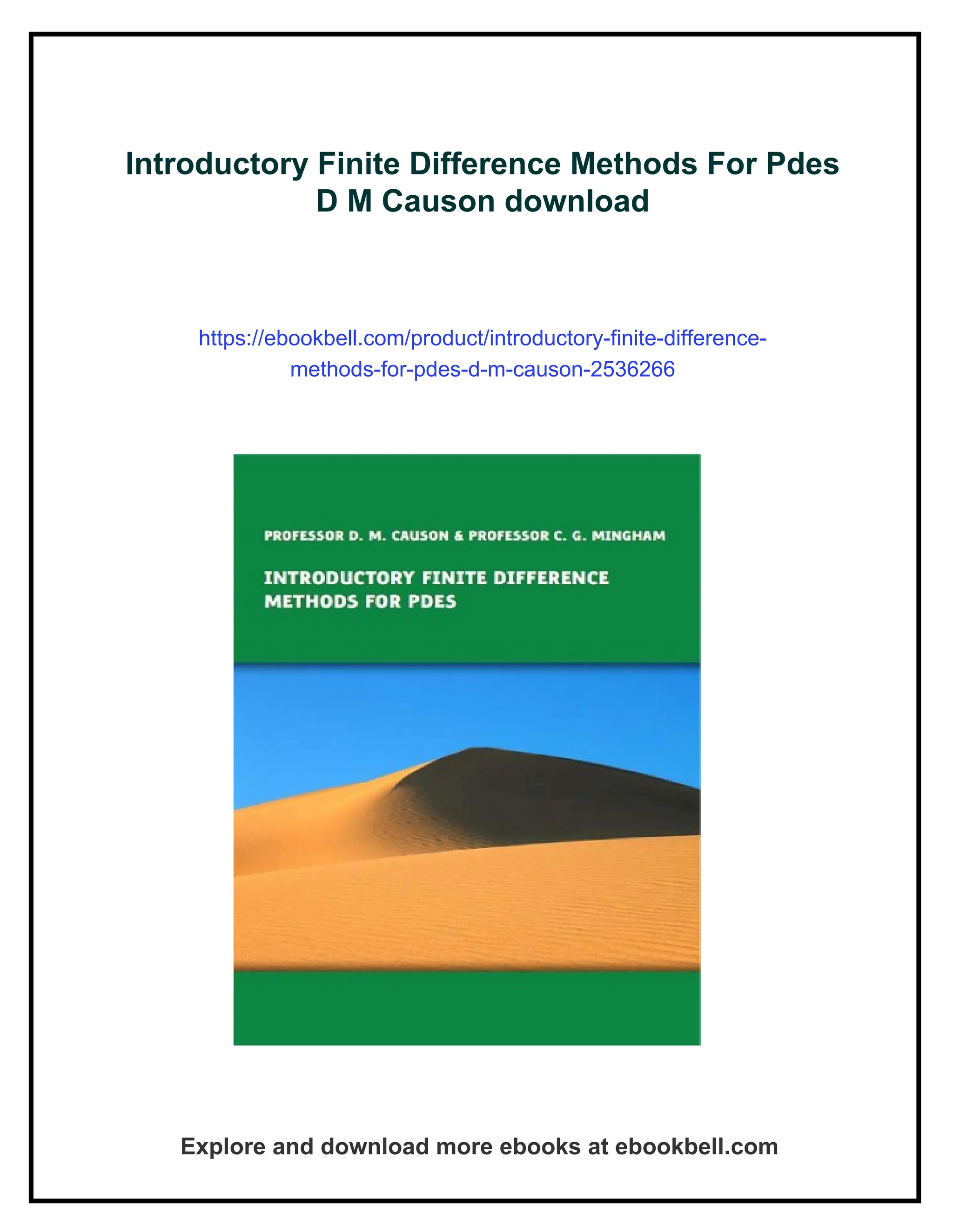 Introductory Finite Difference Methods For Pdes
D M Causon download
https://ebookbell.com/product/introductory-finite-difference-
methods-for-pdes-d-m-causon-2536266
Explore and download more ebooks at ebookbell.com
 