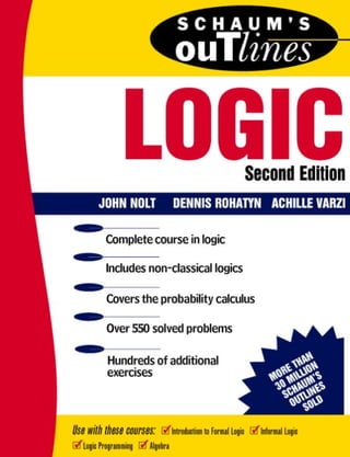 Schaum s Outline of Logic 2nd Edition John Nolt | PDF