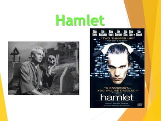 Hamlet
 