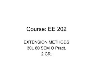 Extension Methods 202 for Agriculture general | PDF
