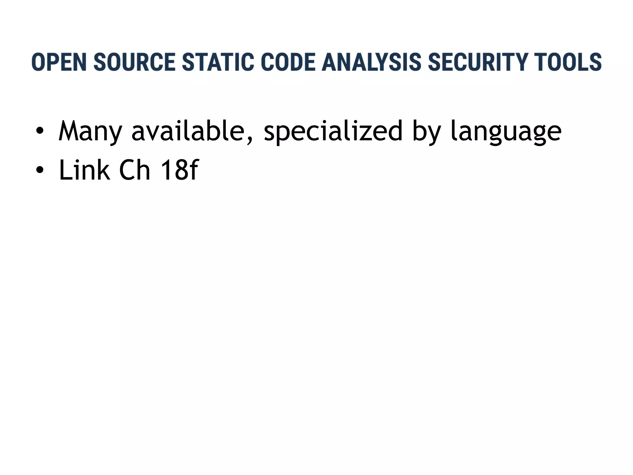 • Many available, specialized by language


• Link Ch 18f
 
