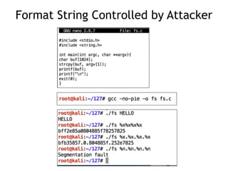 Format String Controlled by Attacker
 
