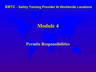 Module 4
Permits Responsibilities
 