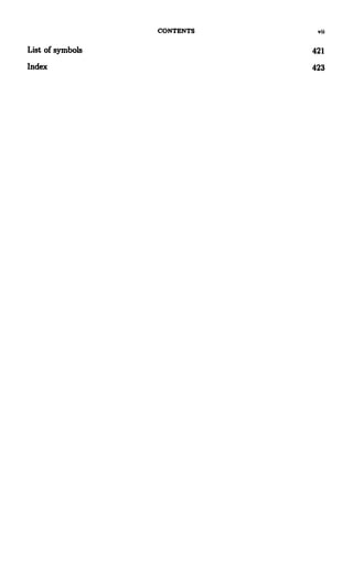 CONTENTS vii
List of symbols 421
Index 423
 