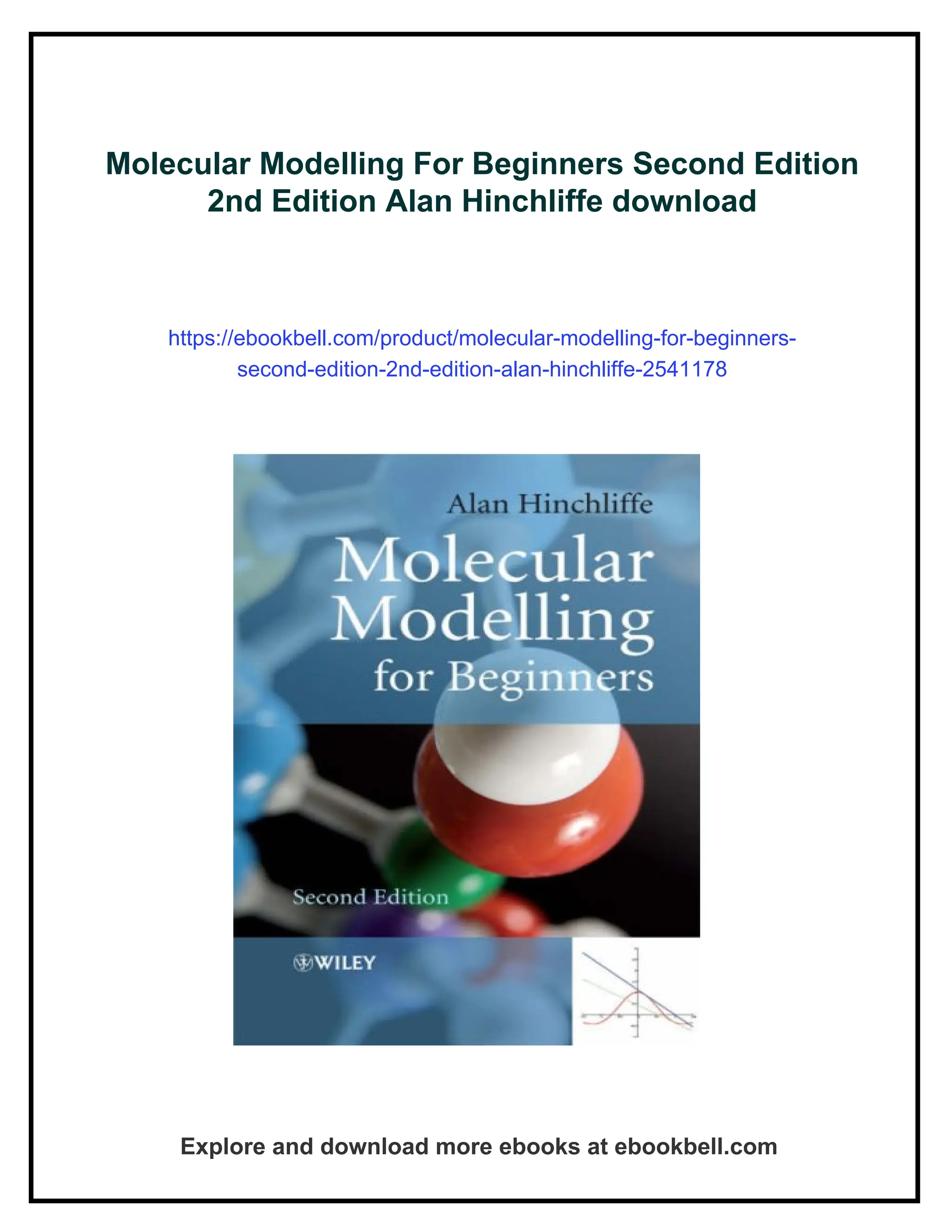 Molecular Modelling For Beginners Second Edition 2nd Edition Alan ...
